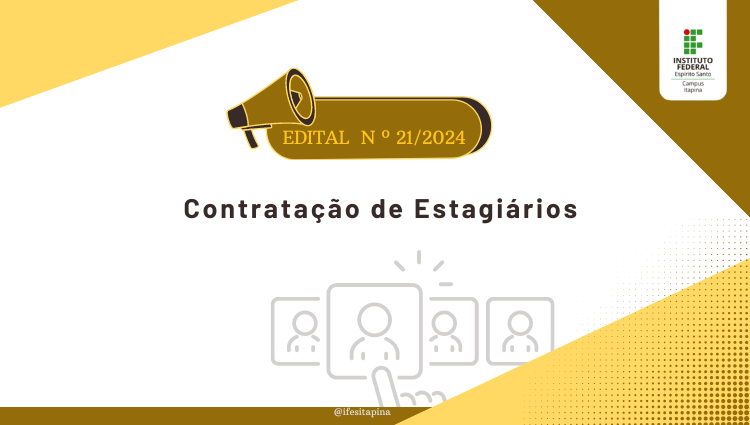 Edital Nº21/2024 - Contratação de Estagiário