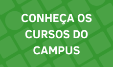 Conheça os cursos do Campus