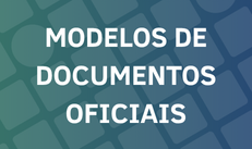 2023 - Modelos de Documentos Oficiais