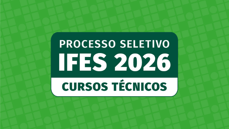 Processo Seletivo dos Cursos Técnicos