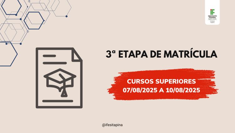 Terceira etapa de matrícula 2025/2 - Cursos Superiores 