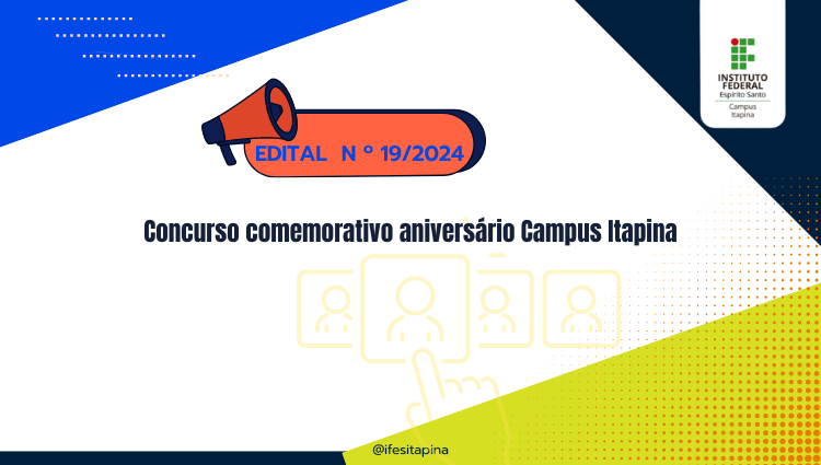 Concurso comemorativo aniversário Campus Itapina